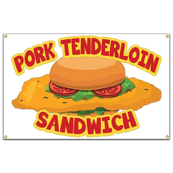 Pork Tenderloin Sandwich Banner Heavy Duty 13 Oz Vinyl with Grommets